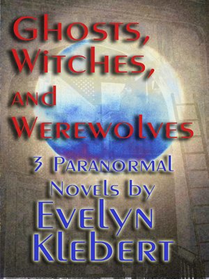 cover image of Ghost, Witches, and Werewolves